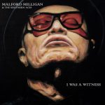 Malford Milligan I Was a Witness